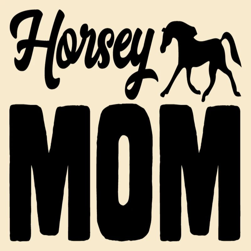 Horsey Mom