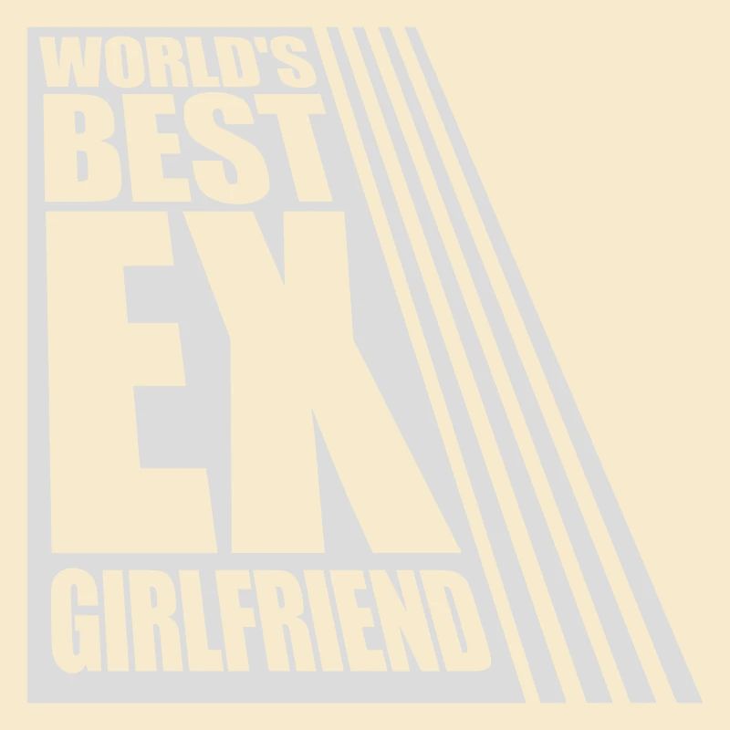 worlds best ex girlfriend