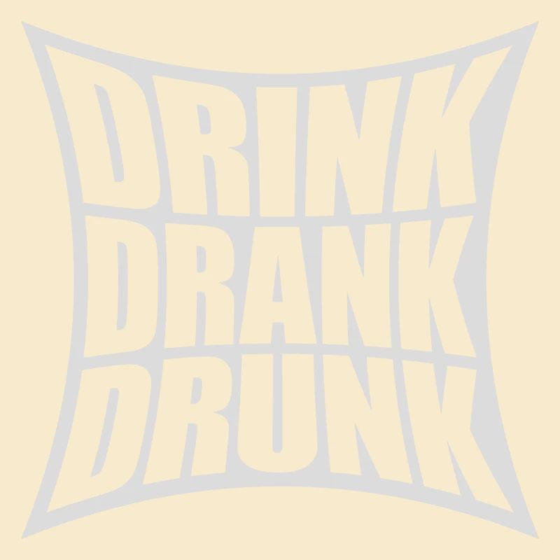 drink drank drunk Zitat