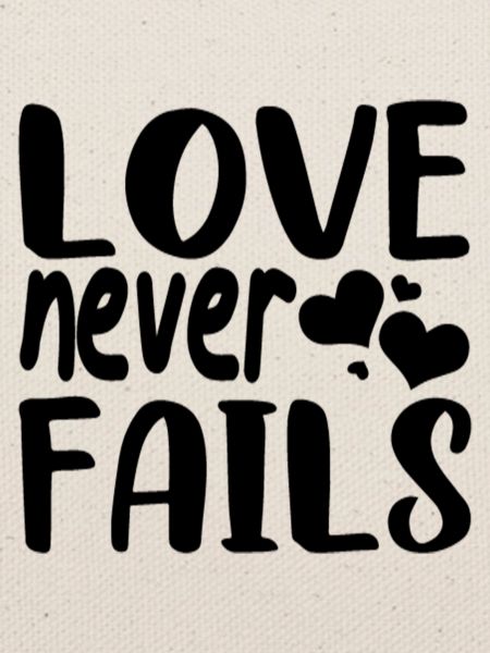 Love never Fails