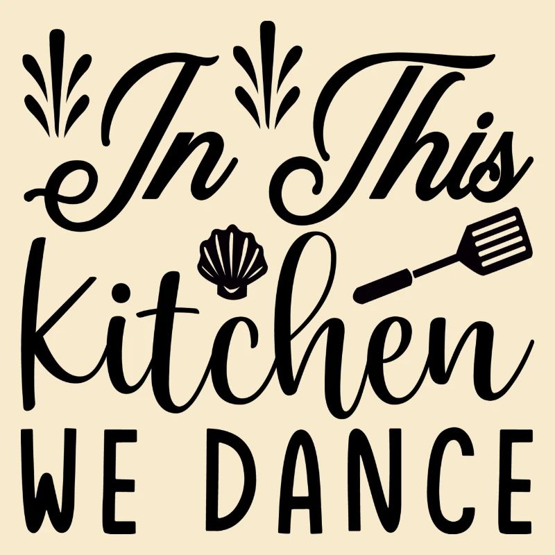 In this Kitchen we Dance