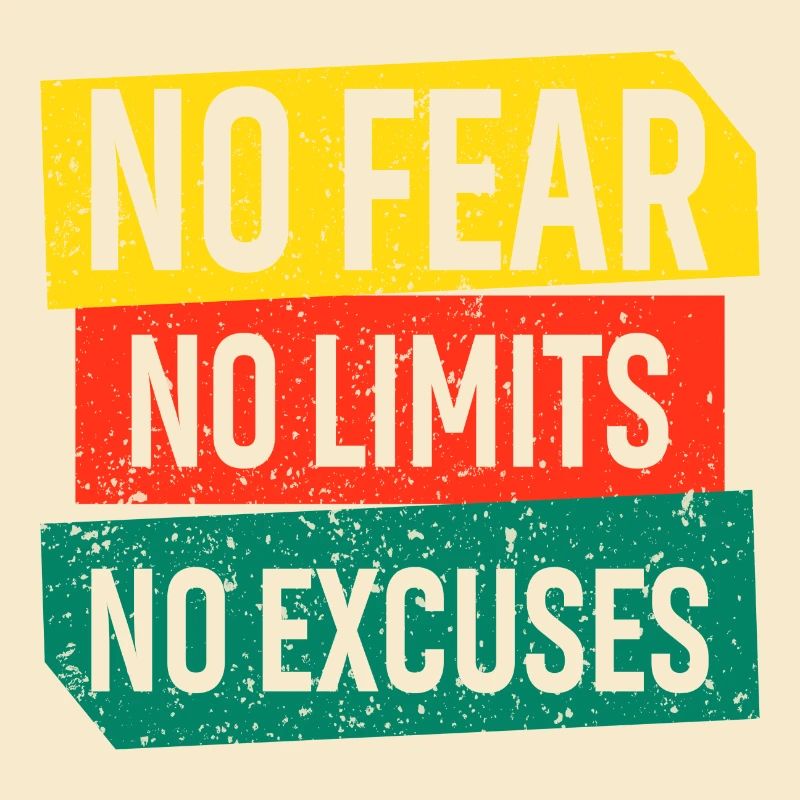 Pas de peur Pas de limites Pas d’excuses