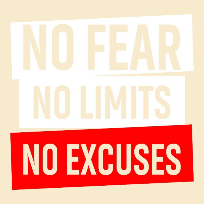 Pas de peur Pas de limites Pas d’excuses