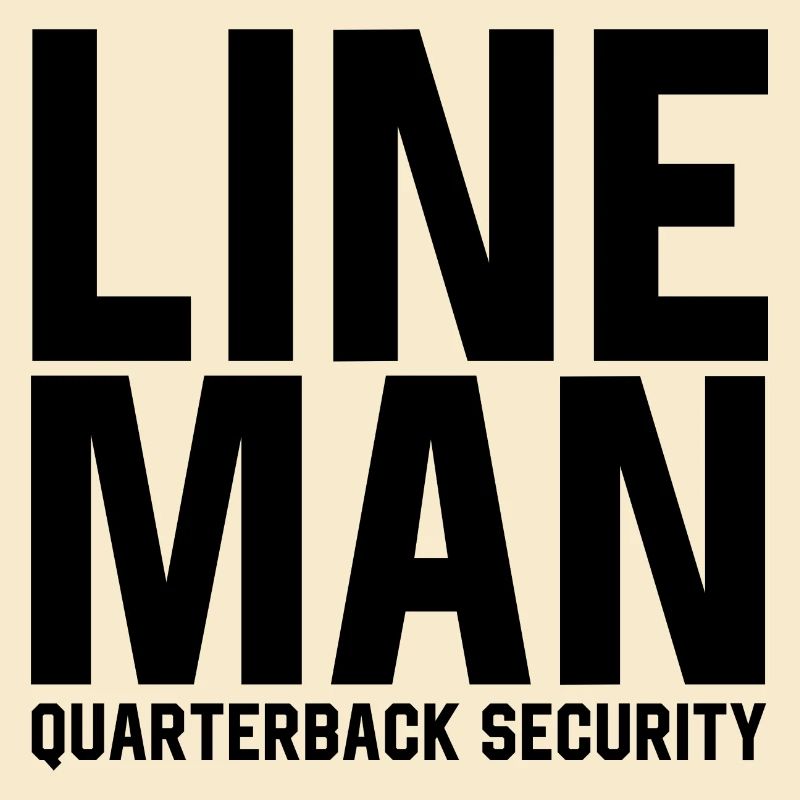 Lineman Quarterback Security