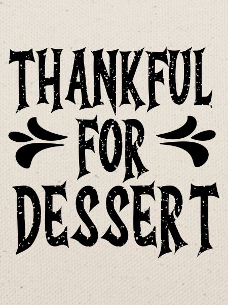 Thankful for Dessert