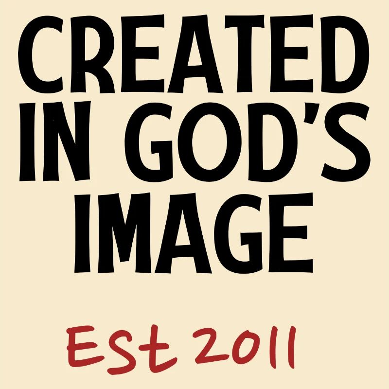 Created in God's Image Est 2011