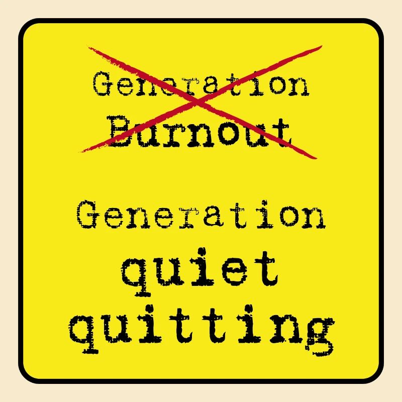 quiet quitting