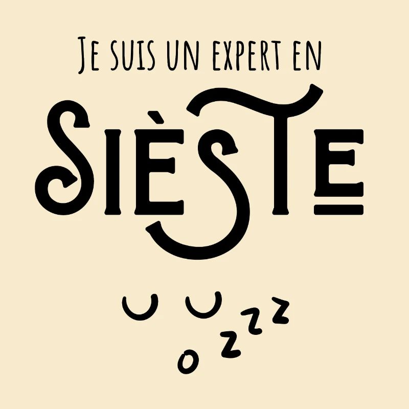 Je suis un expert en sièste