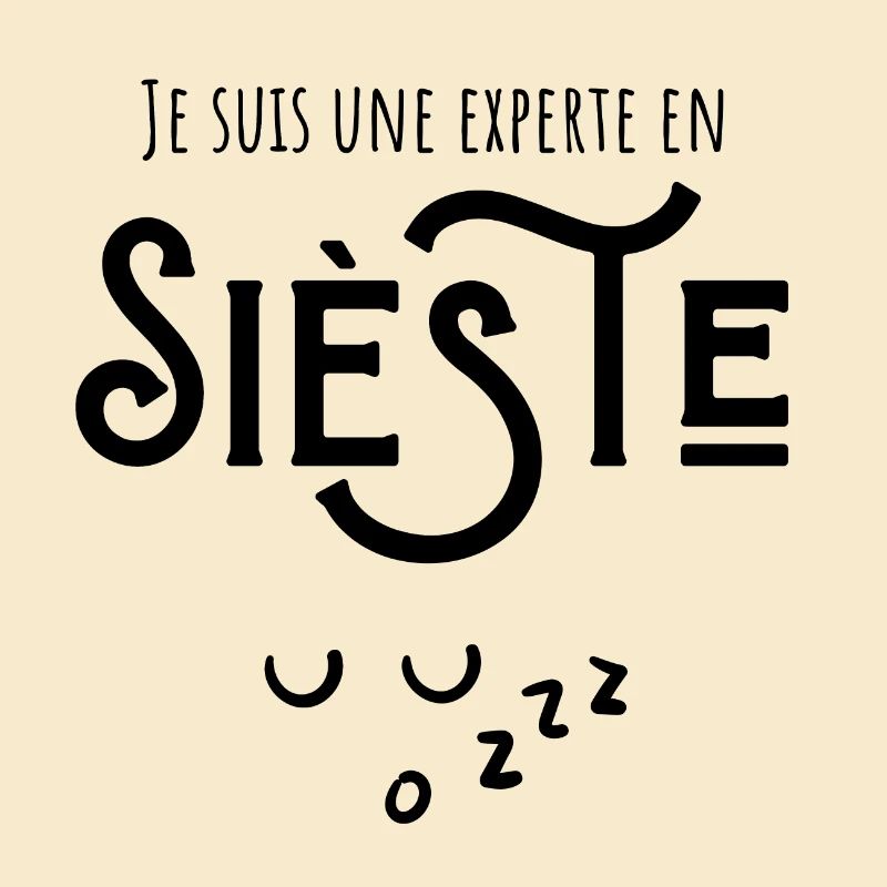 Je suis une experte en sièste