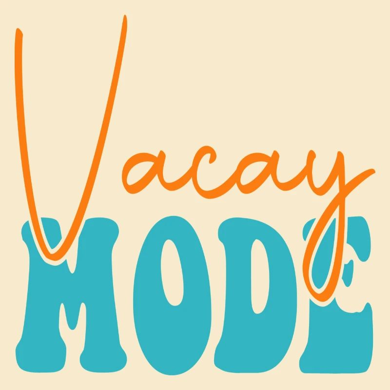Vacay Mode