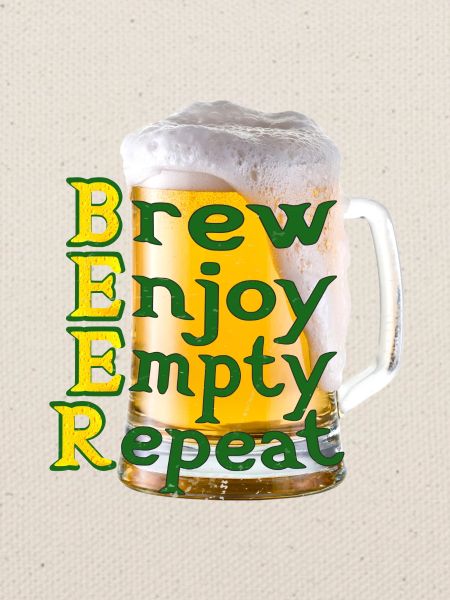 BEER BREW ENJOY EMPTY REPEAT