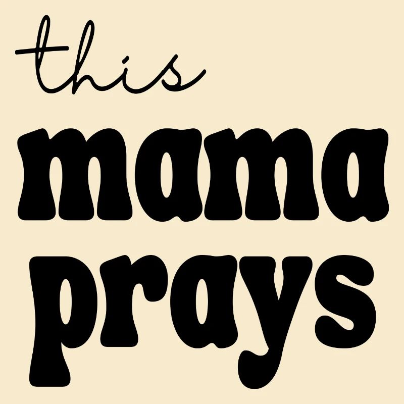 cette Maman prie
