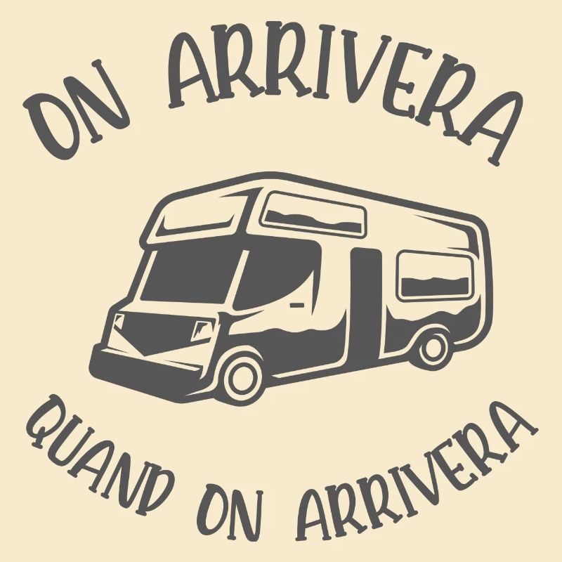 on arrivera quand on arrivera