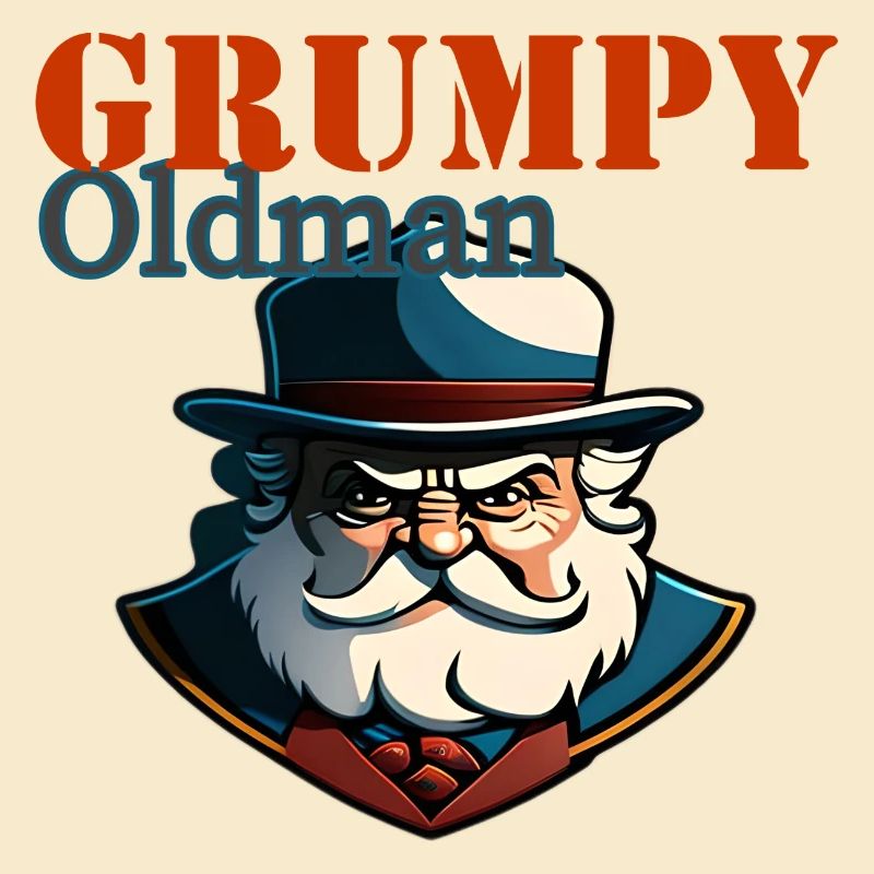 GRUMPY OLD MAN