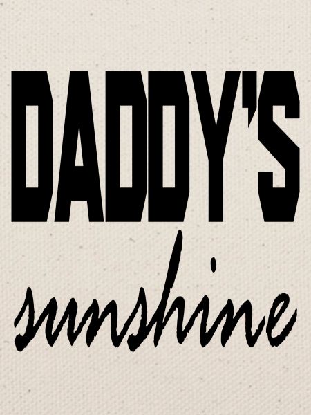 Daddy´s Sunshine