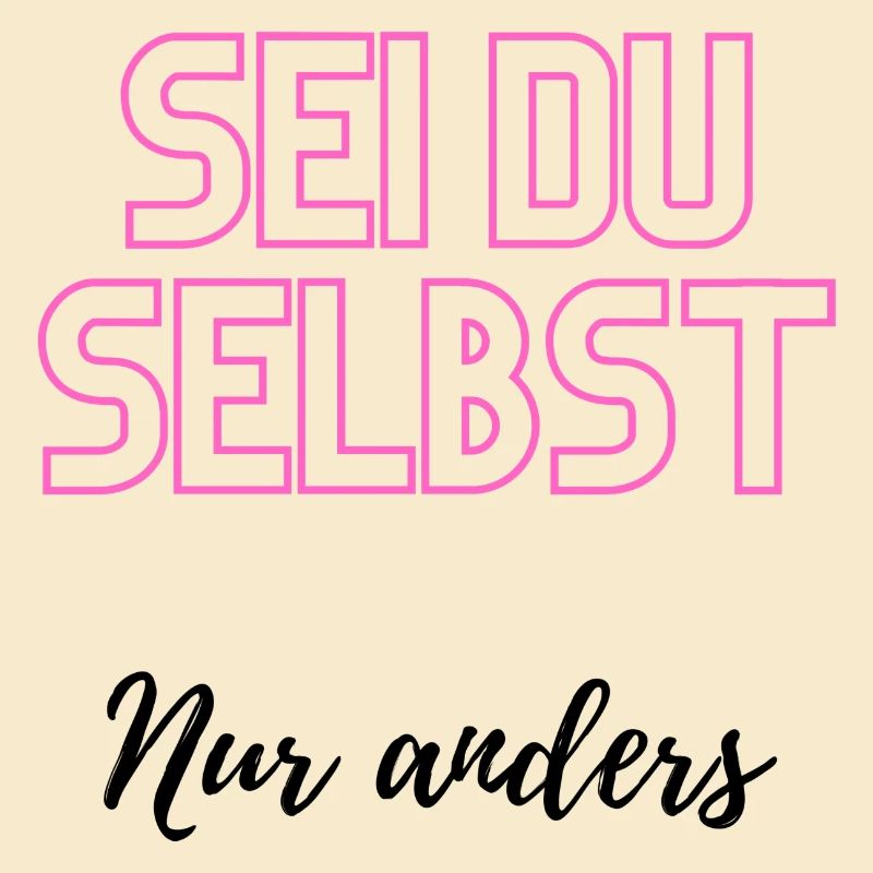 Sei du selbst, nur anders