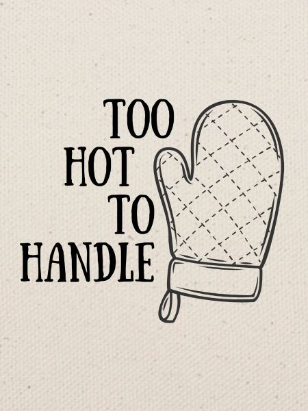 Too Hot to Handle