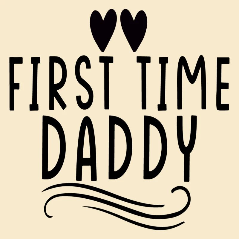 First Time Daddy