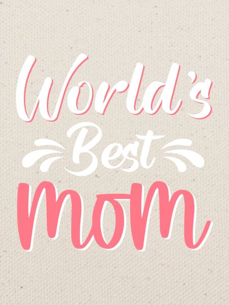 World´s Best Mom