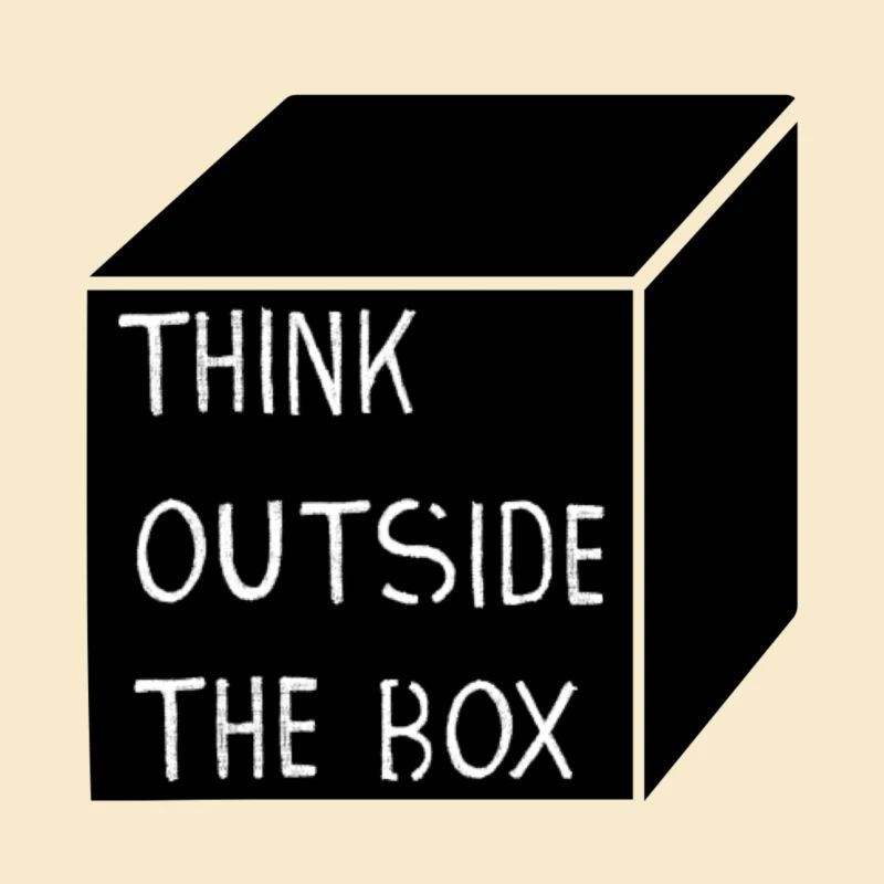 THINK OUTSIDE THE BOX