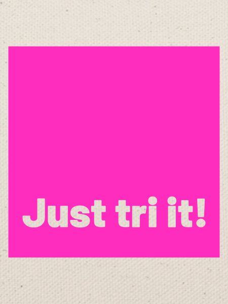 just tri it pink