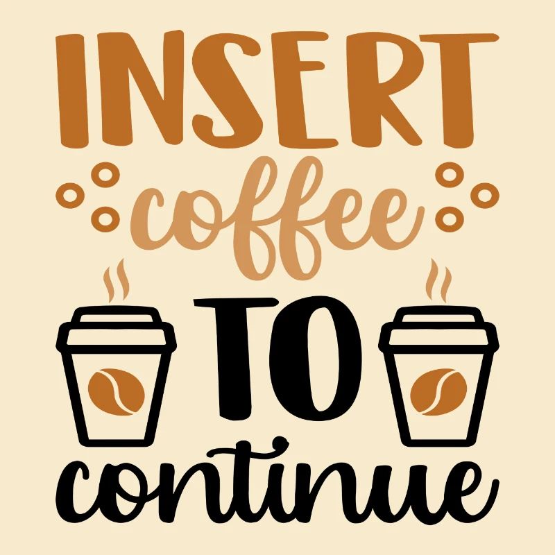 Insert Coffee to continue