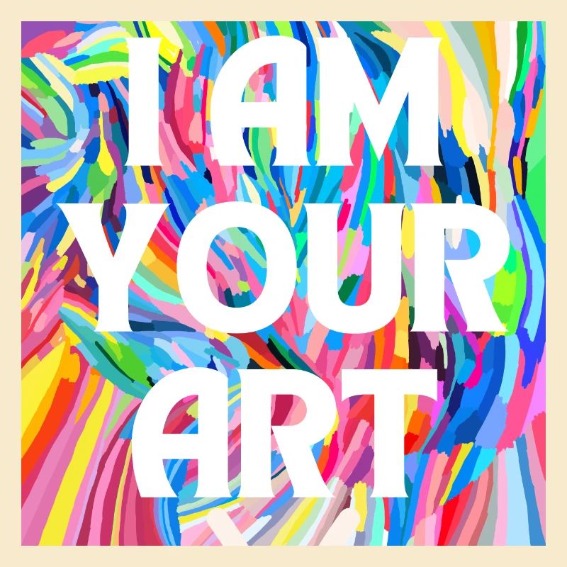 ICH BIN DEINE KUNST