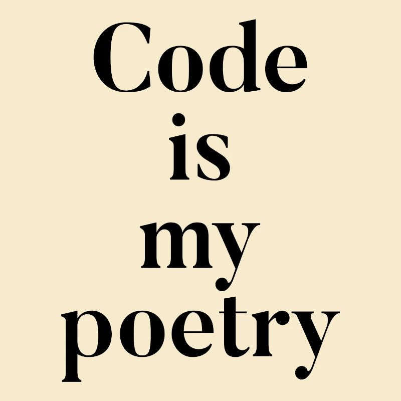Code is my poetry