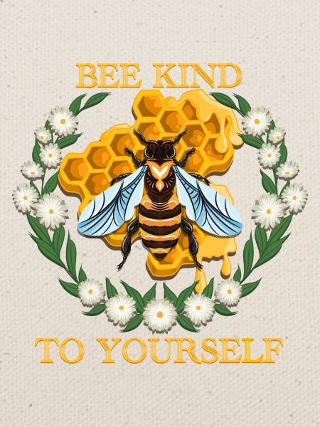 Bee Kind to yourself