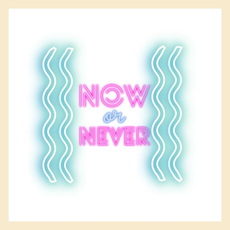 NowOrNever