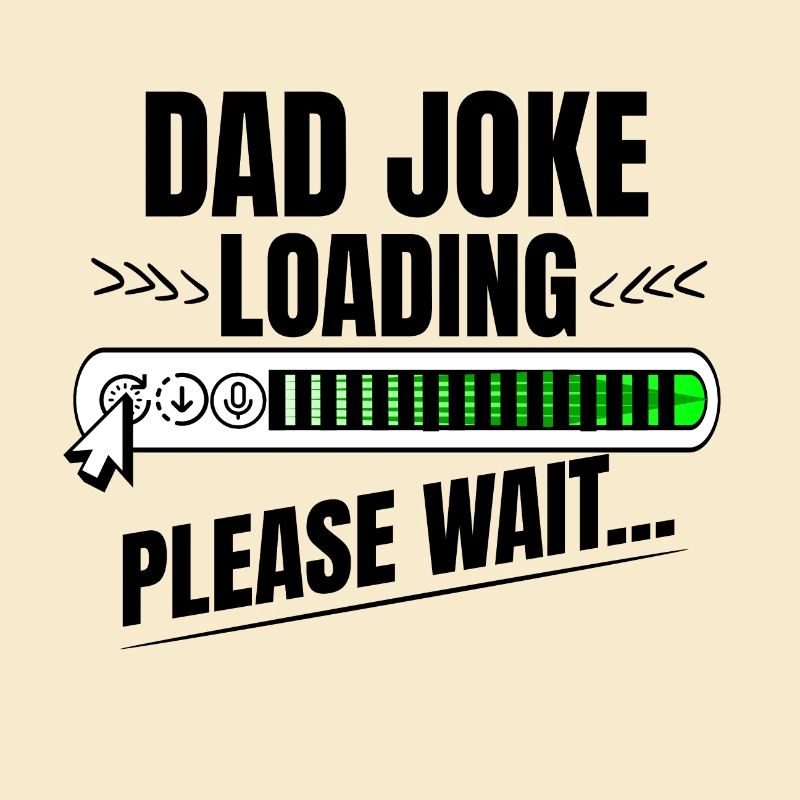 Dad joke loading please wait dad gift idea