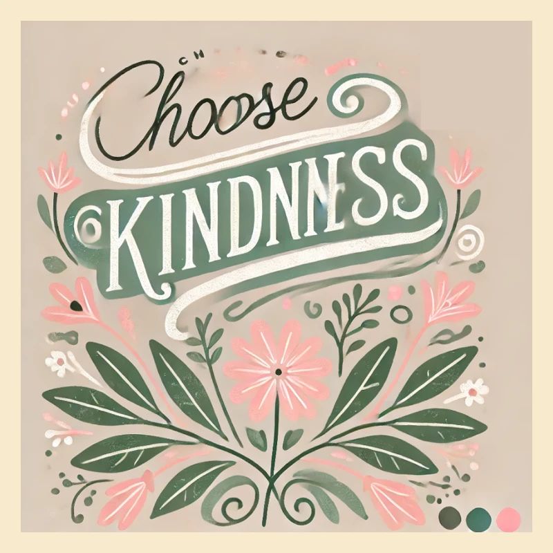 choose kindness - trendy statement