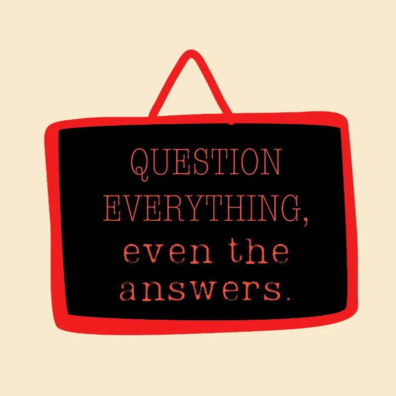 Bold "Question Everything" Philosophy Design