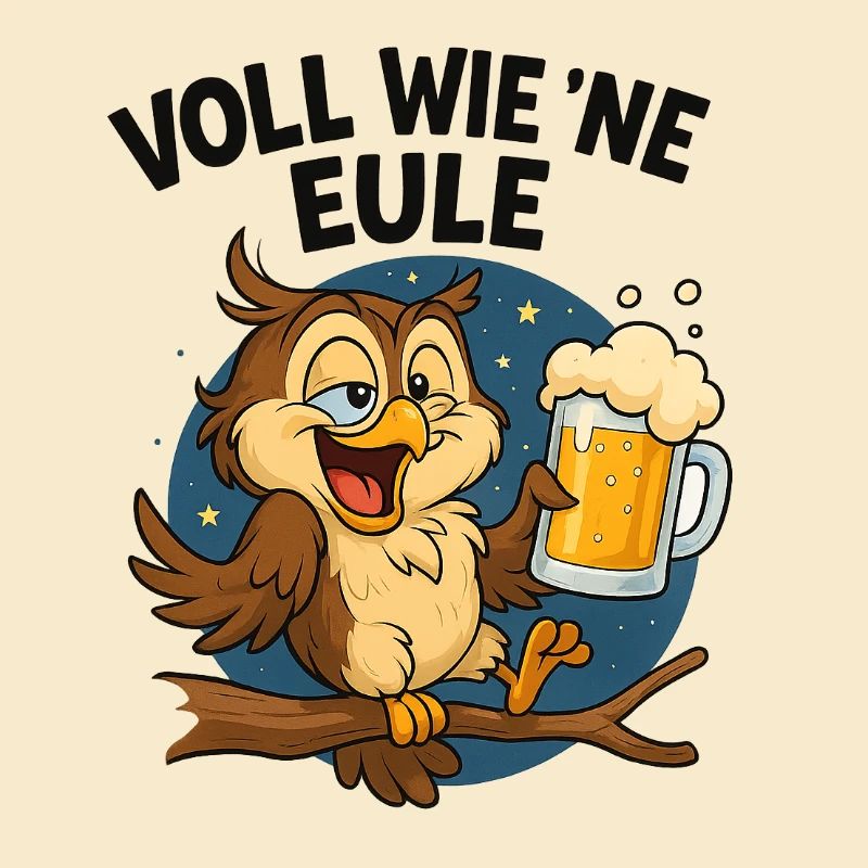 Voll wie ne Eule