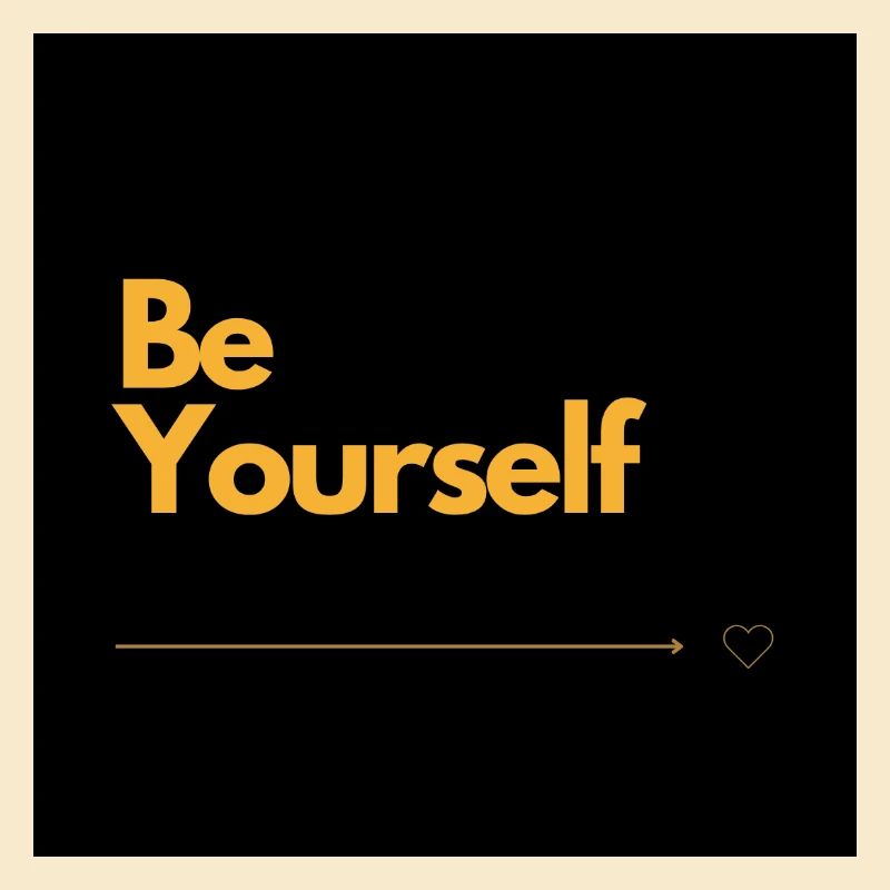 BE YOURSELF Selbstliebe