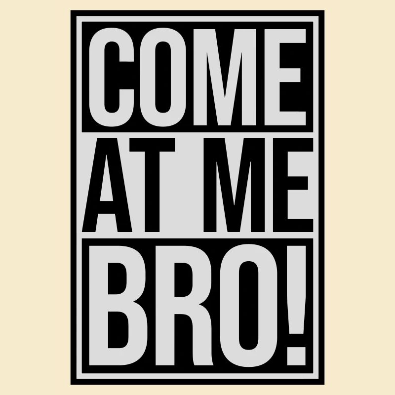 Viens à moi bro