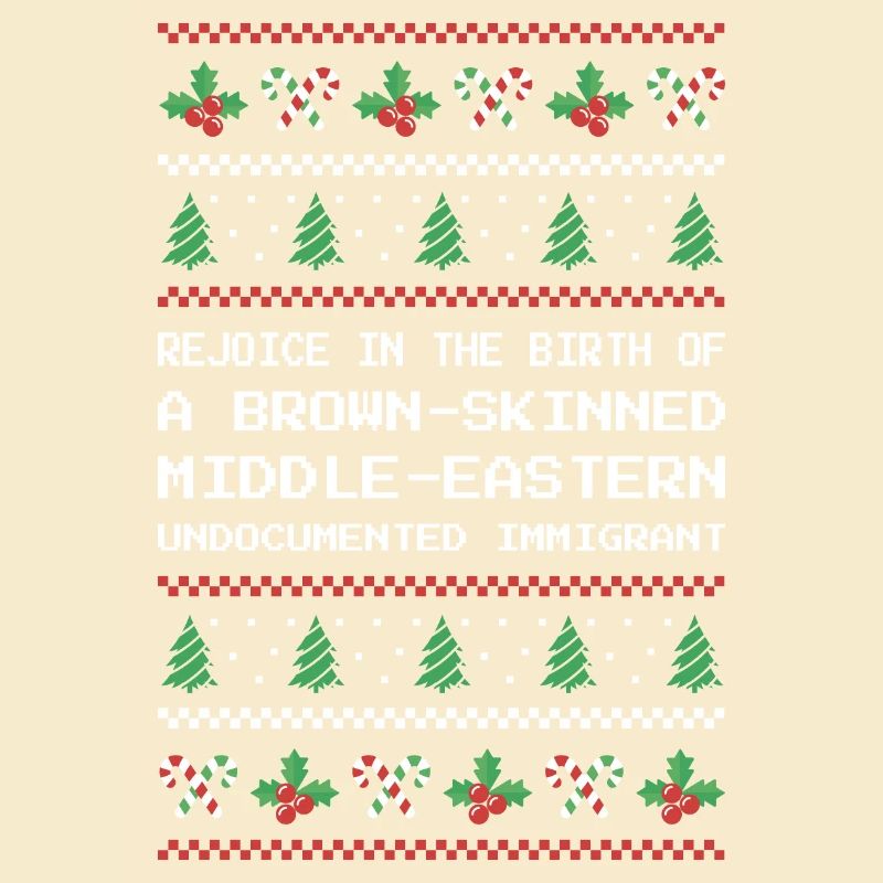 Christmas - Jesus Middle-Eastern Immigrant I