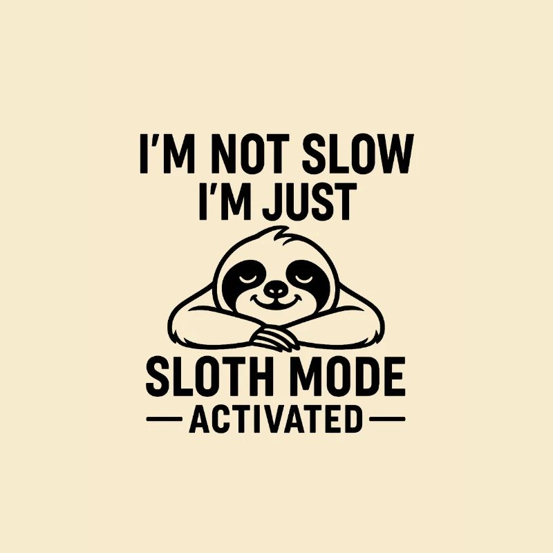 Sloth Mode Activated TShirt