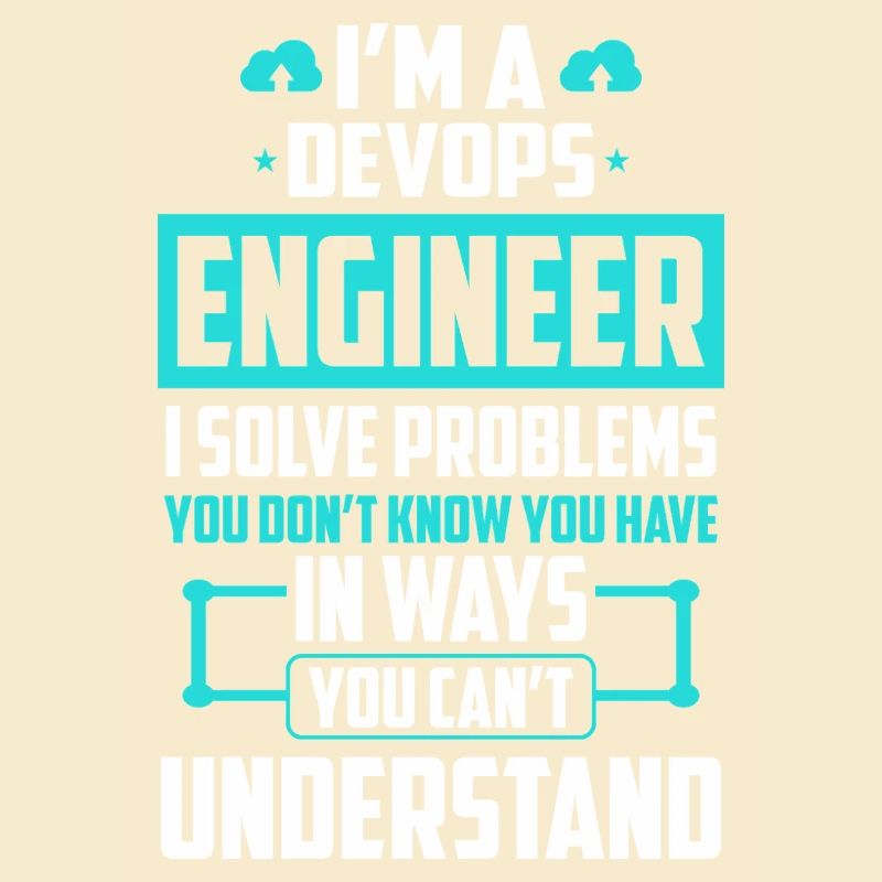 DevOps Engineer I Solve Problems You Cant