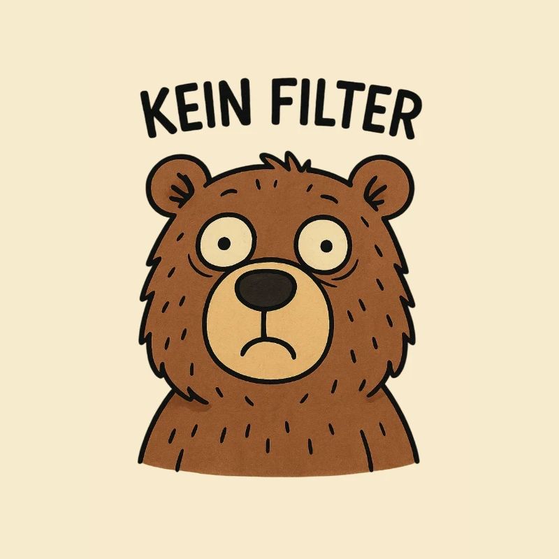 Kein Filter Bär – Echtheit