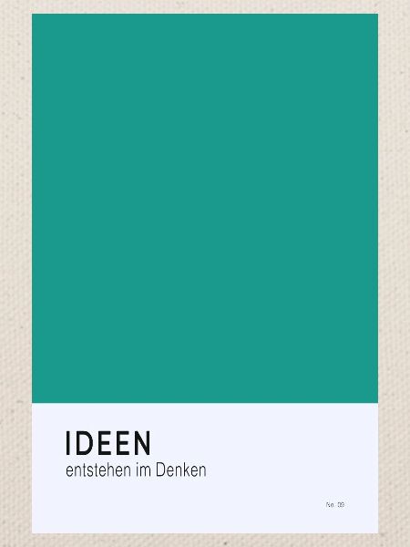 Ideen entstehen im Denken Poster