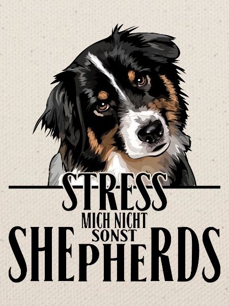 AUSTRALIAN SHEPHERD Spruch Wilsigns Aussie