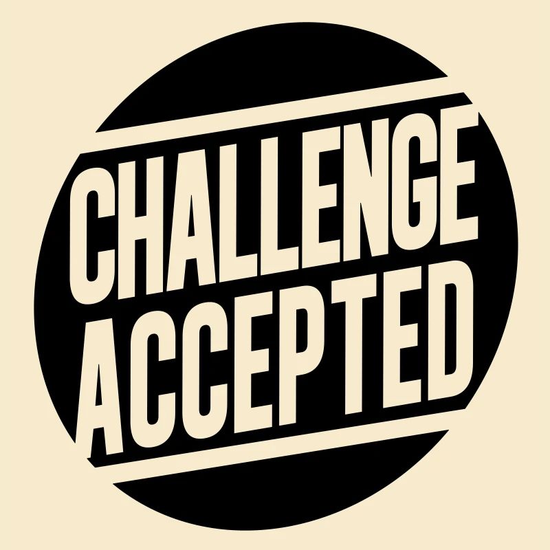 Challenge Accepted
