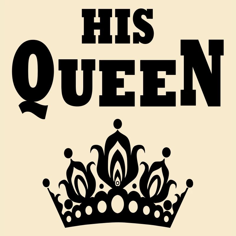 HIS QUEEN