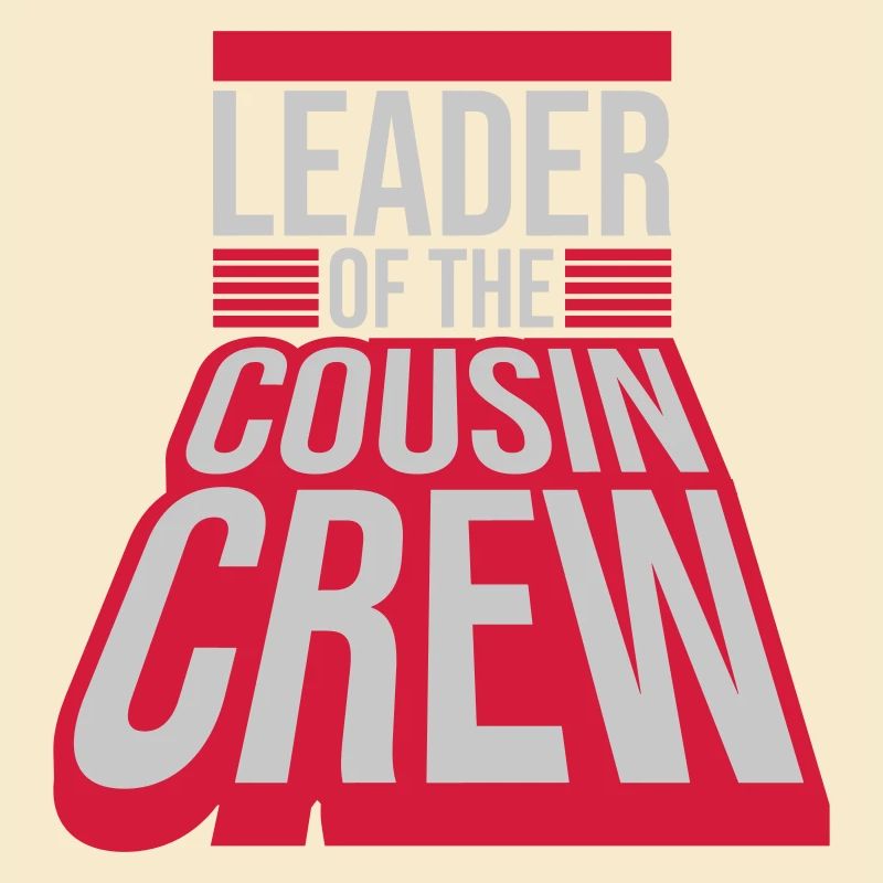 Leader Cousin Crew Team