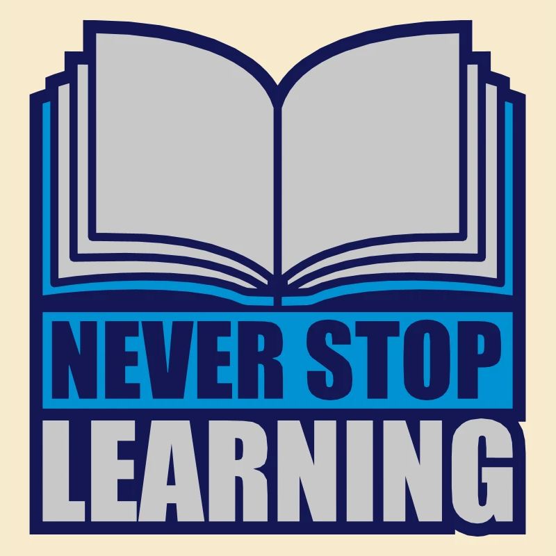 never stop learning Zitat