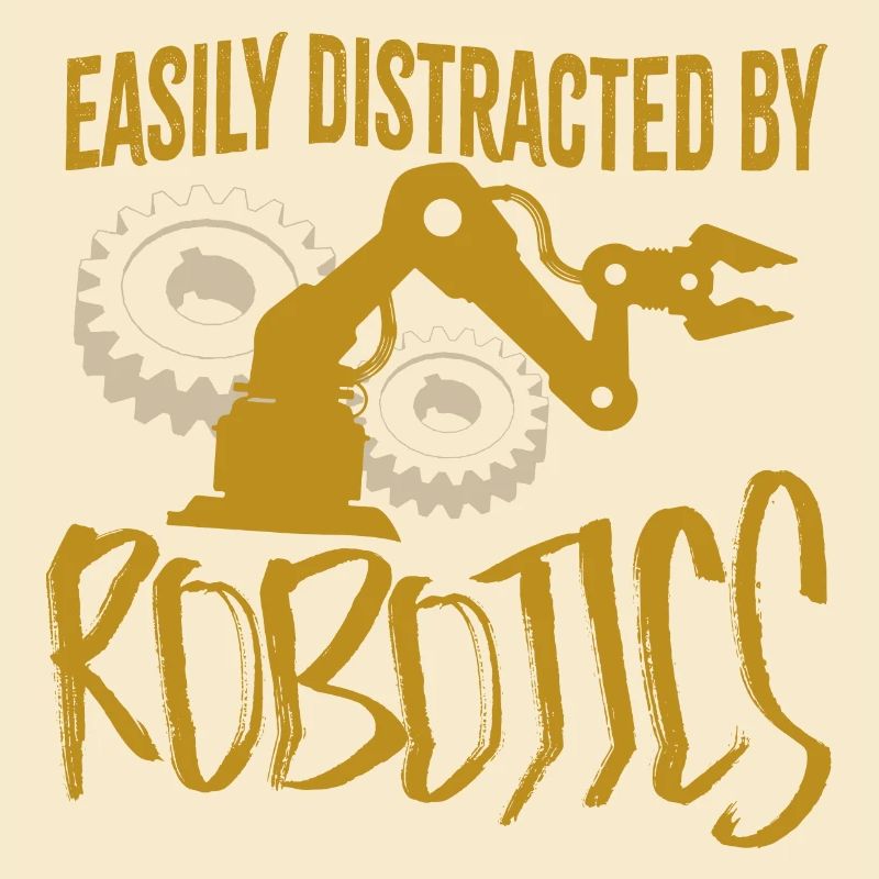 Distracted by Robots Funny Mechanic Engineer