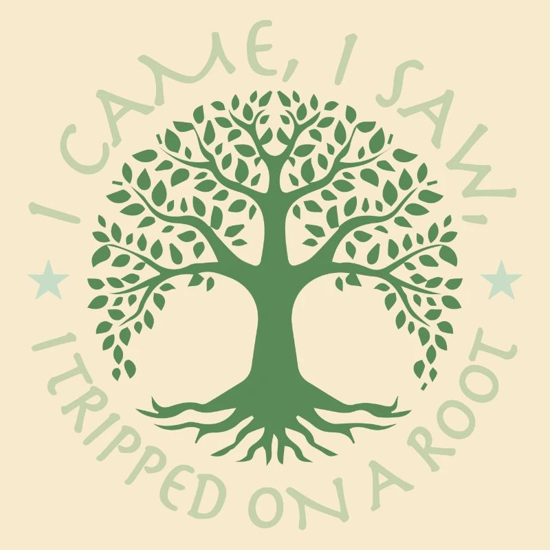 i came i saw i tripped on a root
