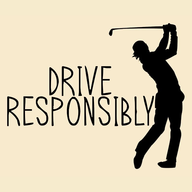 Drive Responsibly