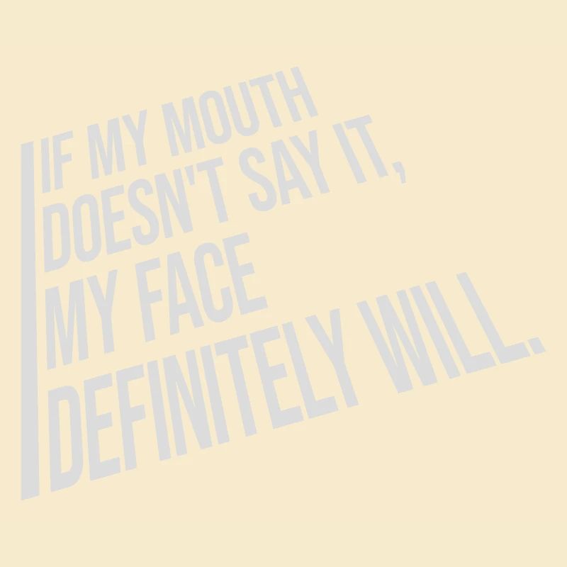 my face definitely will